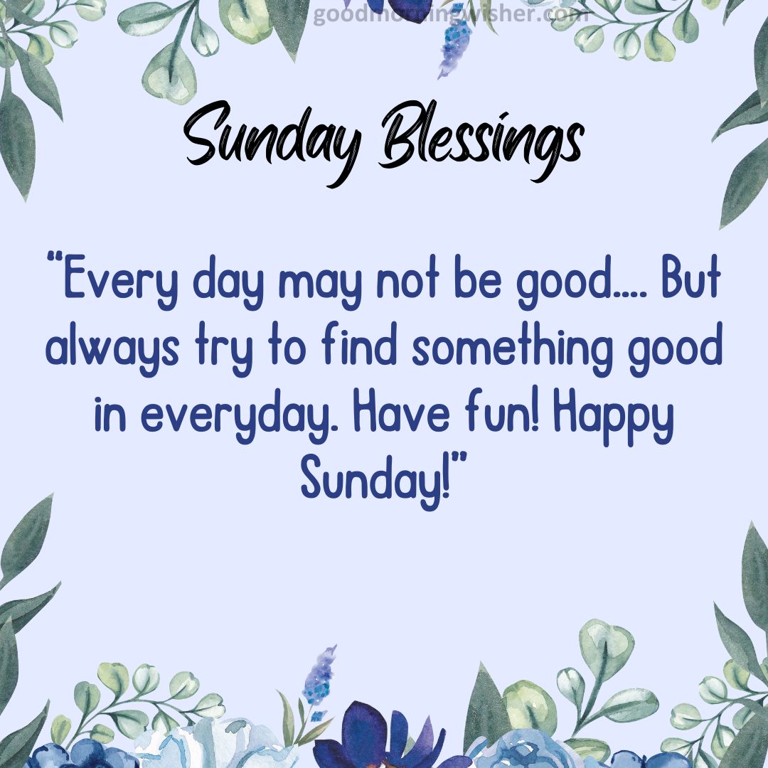 233+ Happy Sunday Blessings Images and Quotes & Prayers